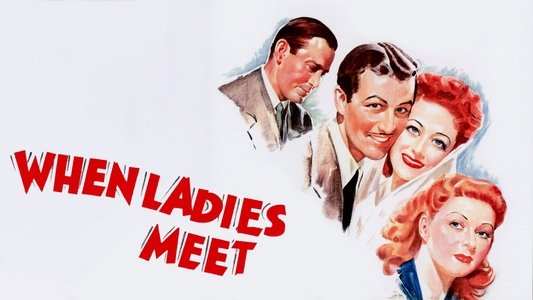 When Ladies Meet
