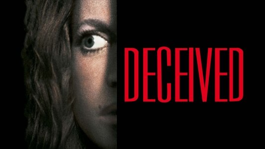 Deceived