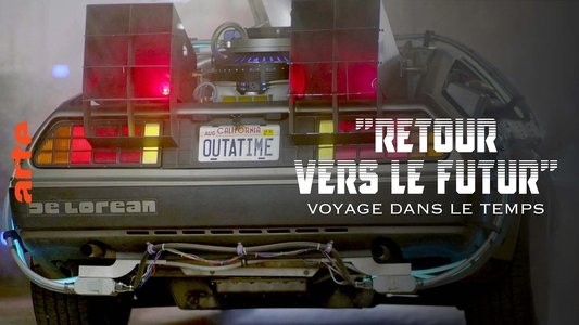 Retour vers le futur : Voyage dans le temps, American Dream & rock'n'roll