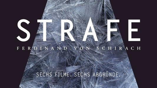 STRAFE nach Ferdinand von Schirach