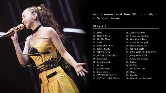Namie Amuro Final Tour 2018 - Finally 札幌ドーム公演