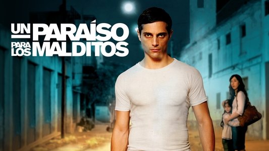 Un paraíso para los malditos