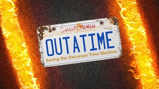Outatime: Saving the DeLorean Time Machine