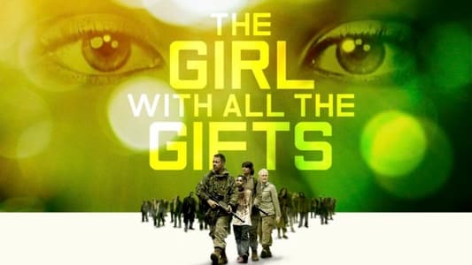 The Girl with All the Gifts