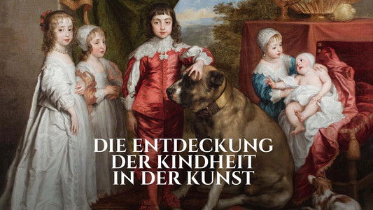 Die Entdeckung der Kindheit in der Kunst
