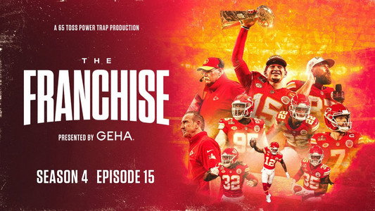 The Franchise: Super Bowl LVIII