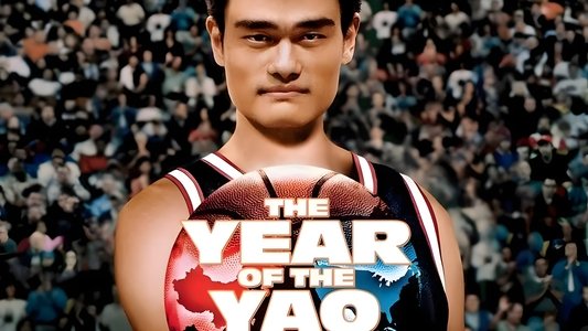 The Year of the Yao