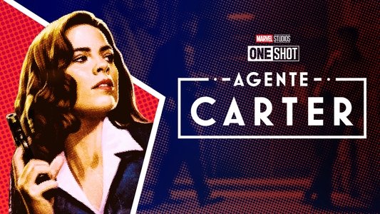 Marvel One-Shot: Agent Carter