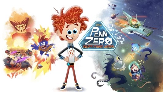Penn Zero: Part-Time Hero