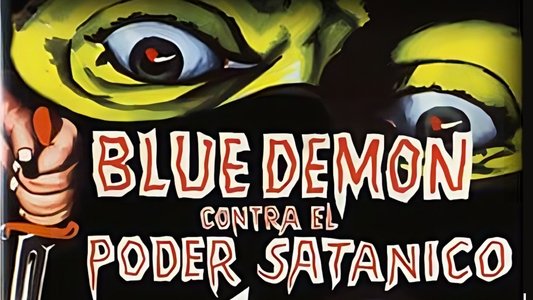Blue Demon vs. el poder satánico