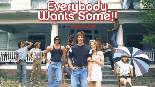 Everybody Wants Some!!