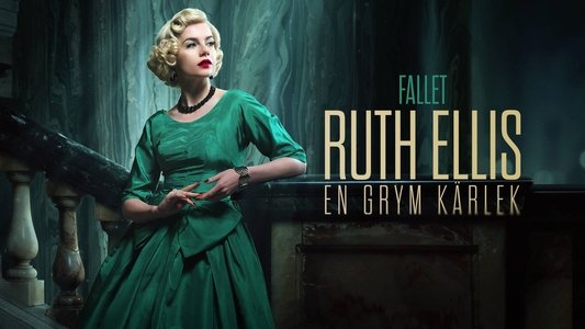 A Cruel Love: The Ruth Ellis Story
