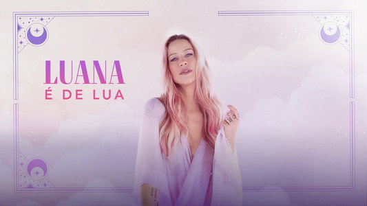 Luana é de Lua
