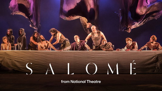 National Theatre Live: Salomé