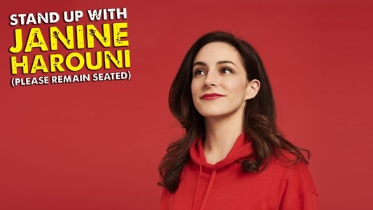 Stand Up With Janine Harouni (Please Remain Seated)