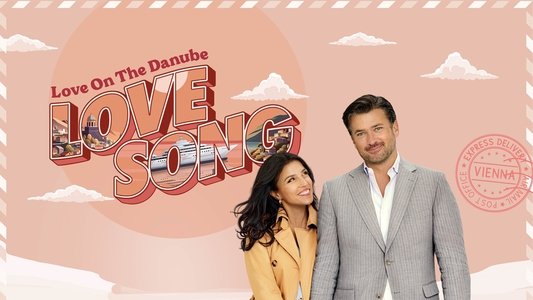 Love on the Danube: Love Song