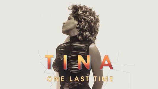 Tina Turner: One Last Time - Live In Concert