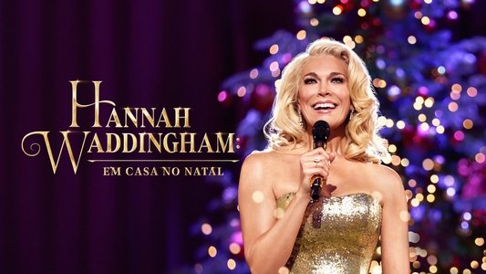 Hannah Waddingham: Home for Christmas