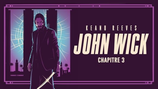 John Wick: Chapter 3 - Parabellum
