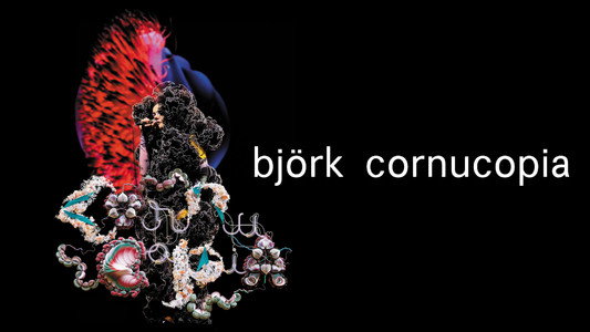 Björk: Cornucopia