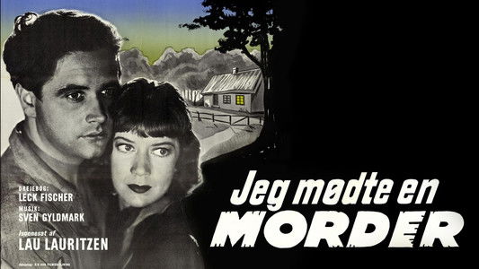 Jeg mødte en morder