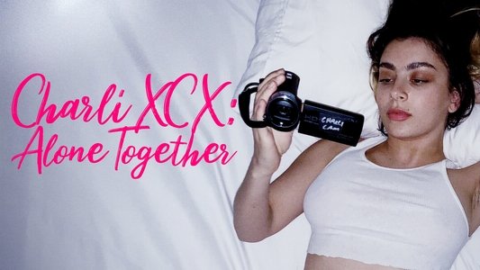 Charli XCX: Alone Together