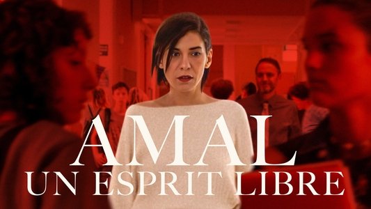 Amal: Un esprit libre