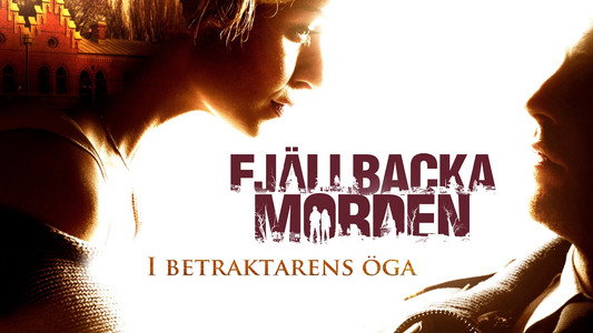 Fjällbackamorden 1 - I betraktarens öga