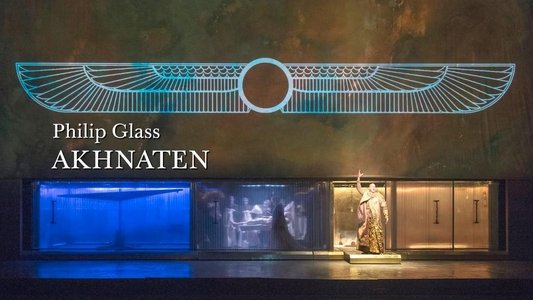 The Metropolitan Opera: Akhnaten