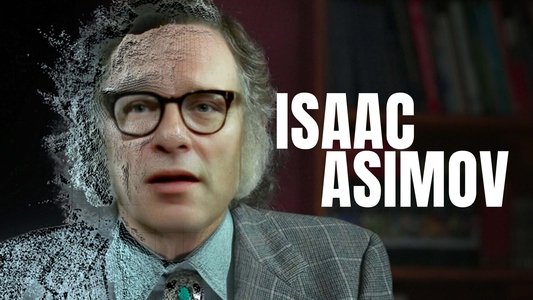 Isaac Asimov : L'Étrange Testament du père des robots