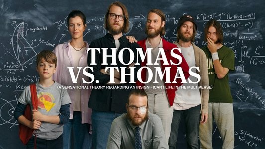 Thomas mot Thomas (en sensasjonell teori om det ubetydelige livet i multiverset)