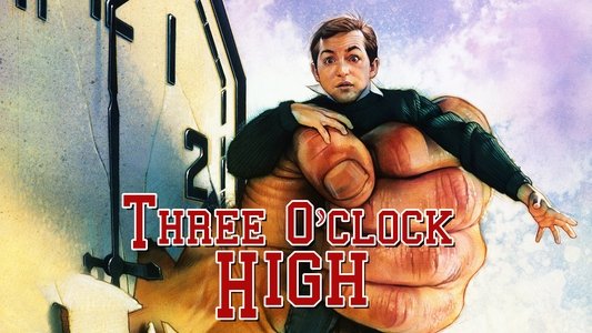 Three O'Clock High