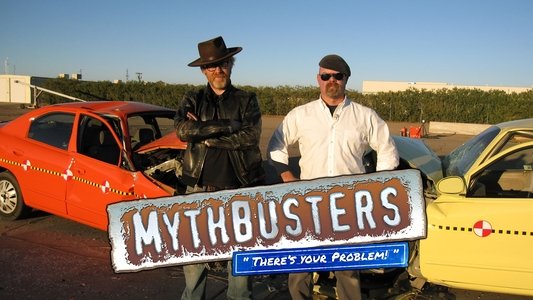 MythBusters: There's Your Problem