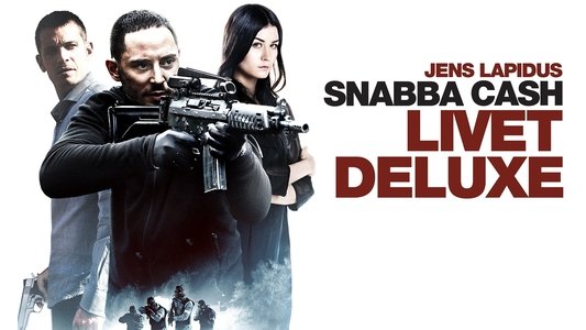 Snabba cash - Livet deluxe