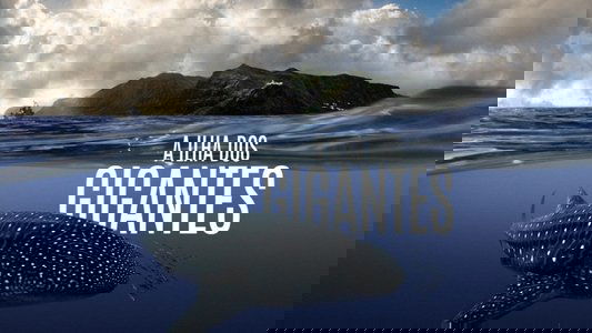 A Ilha dos Gigantes