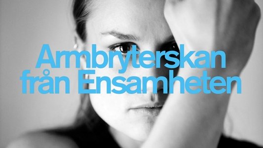 Armbryterskan från Ensamheten