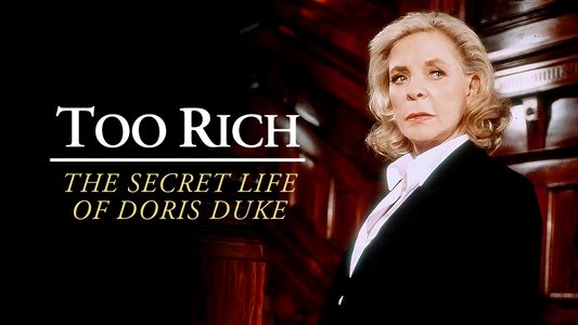 Too Rich: The Secret Life of Doris Duke
