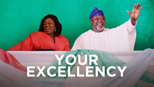Your Excellency
