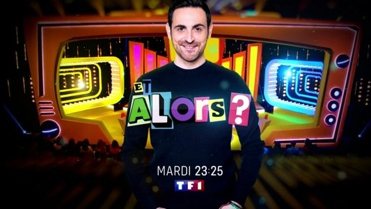 Et alors ?
