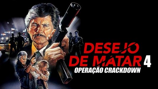 Death Wish 4: The Crackdown