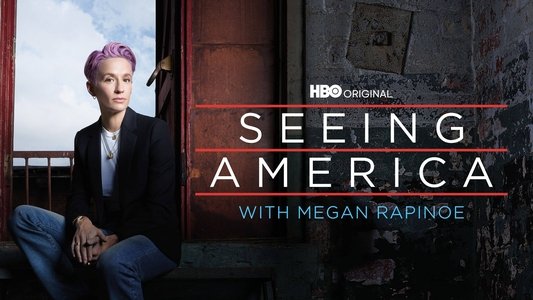 Seeing America with Megan Rapinoe
