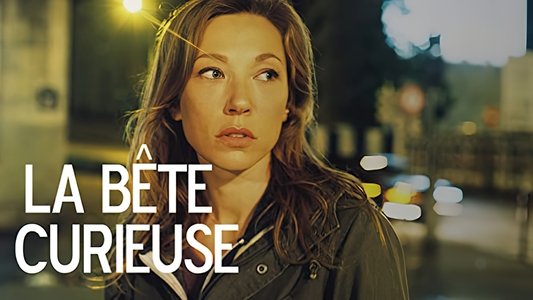 La Bête curieuse