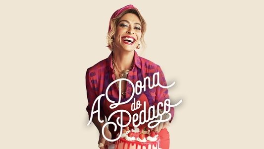 A Dona do Pedaço