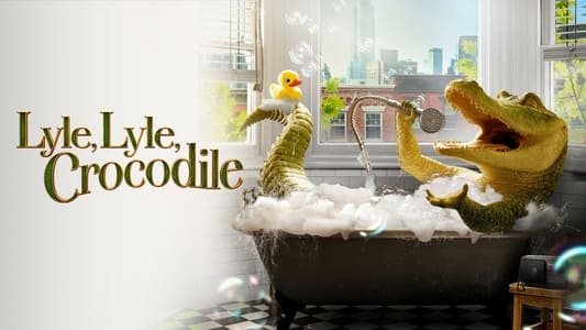 Lyle, Lyle, Crocodile