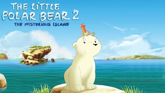 Der kleine Eisbär 2 - Die geheimnisvolle Insel