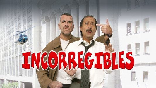 Incorregibles