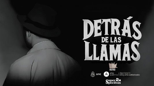 Detrás de las llamas