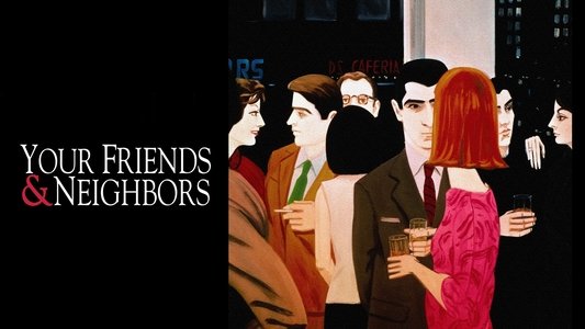 Your Friends & Neighbors
