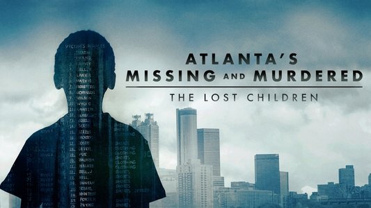 Atlanta's Missing and Murdered: The Lost Children