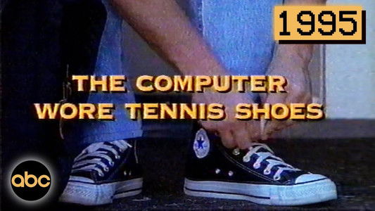 The Computer Wore Tennis Shoes